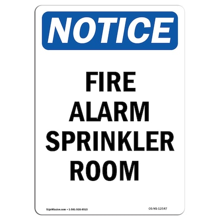 Signmission OSHA Notice, 7" Height, Fire Alarm Sprinkler Room Sign, 7" X 5", Portrait OS-NS-D-57-V-12547